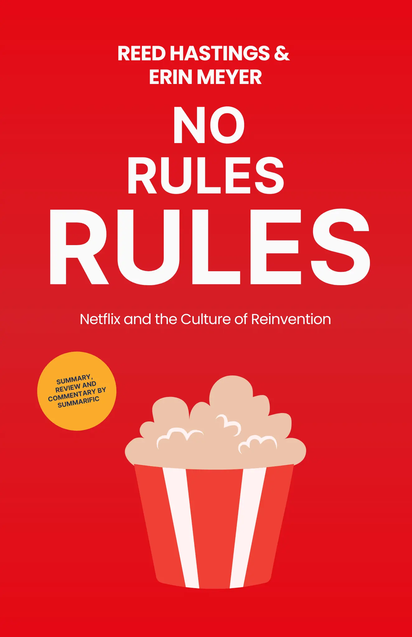 No Rules Rules Summary